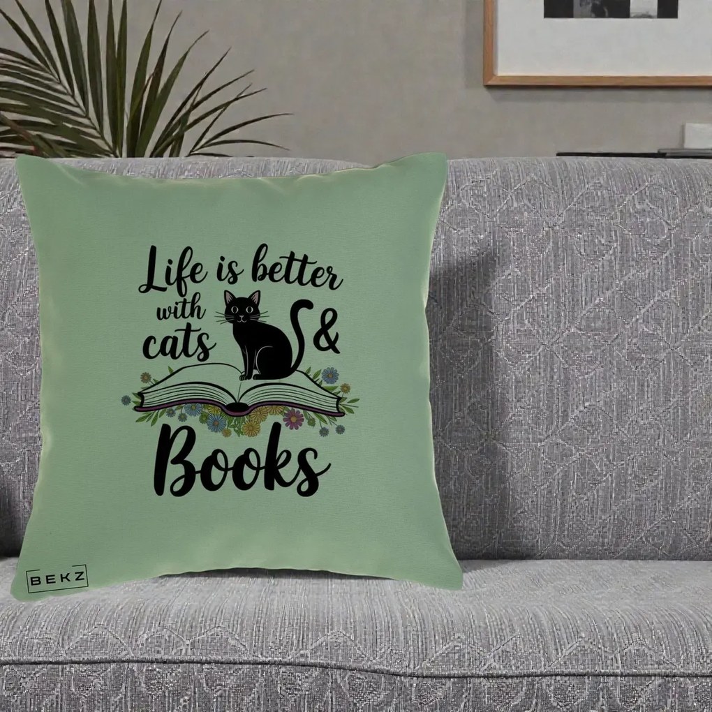 Perna Personalizata Life is Better Cats and Books, 40x40 cm, Verde, Husa Detasabila, Perna Inclusa, BEKZ®