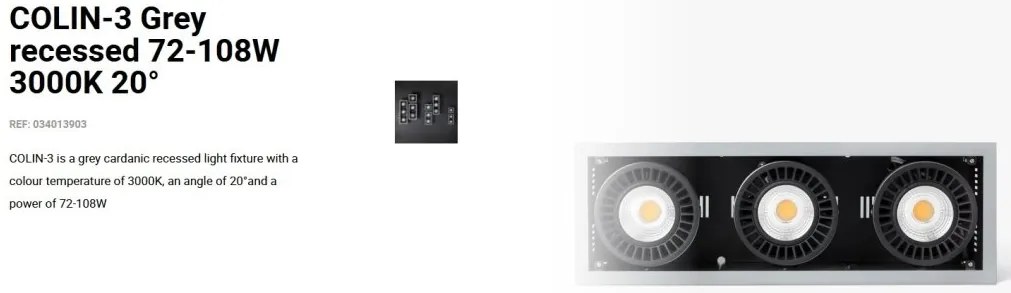 Spot LED incastrabil COLIN-3 Grey recessed 72-108W 3000K 20°