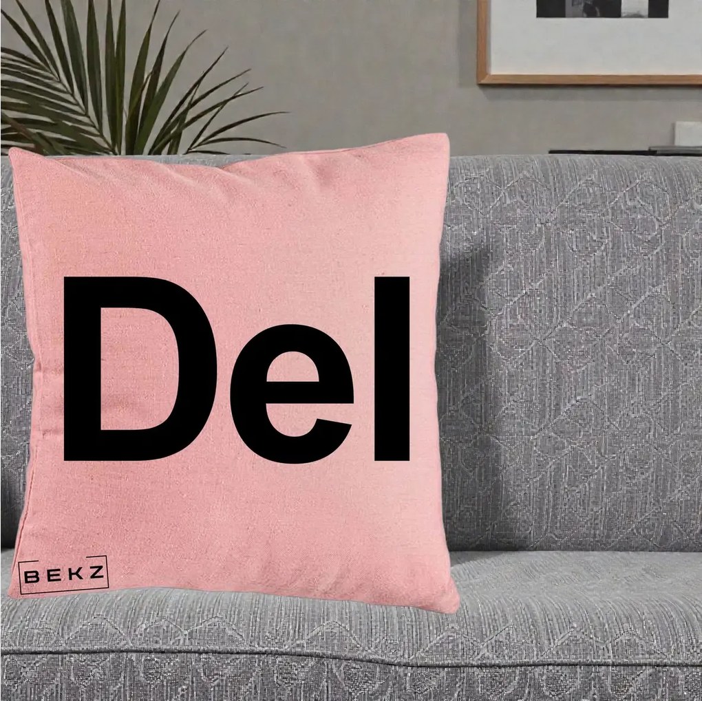 Perna Personalizata Tasta Del Tipografie Bold, 40x40 cm, Roz, Husa Detasabila, Perna Inclusa, BEKZ®