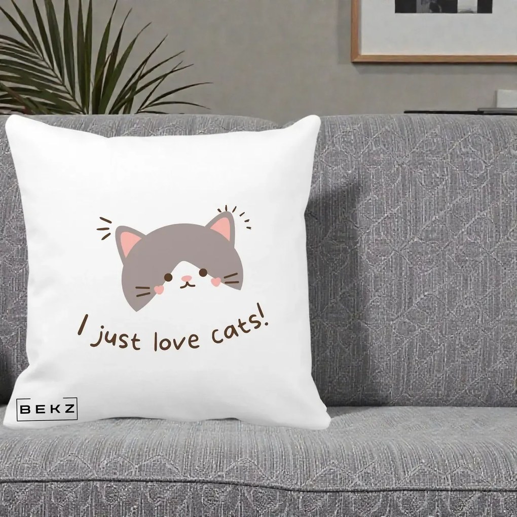 Perna Personalizata I Just Love Cats Pisica Kawaii, 40x40 cm, Alba Mata, Husa Detasabila, Perna Inclusa, BEKZ®