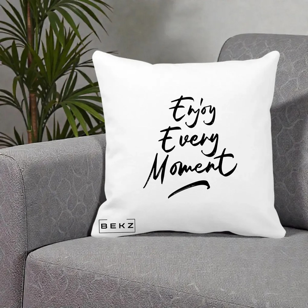 Perna Decorativa Enjoy Every Moment, 40x40 cm, Alba Mata, Husa Detasabila, Perna Inclusa, BEKZ®