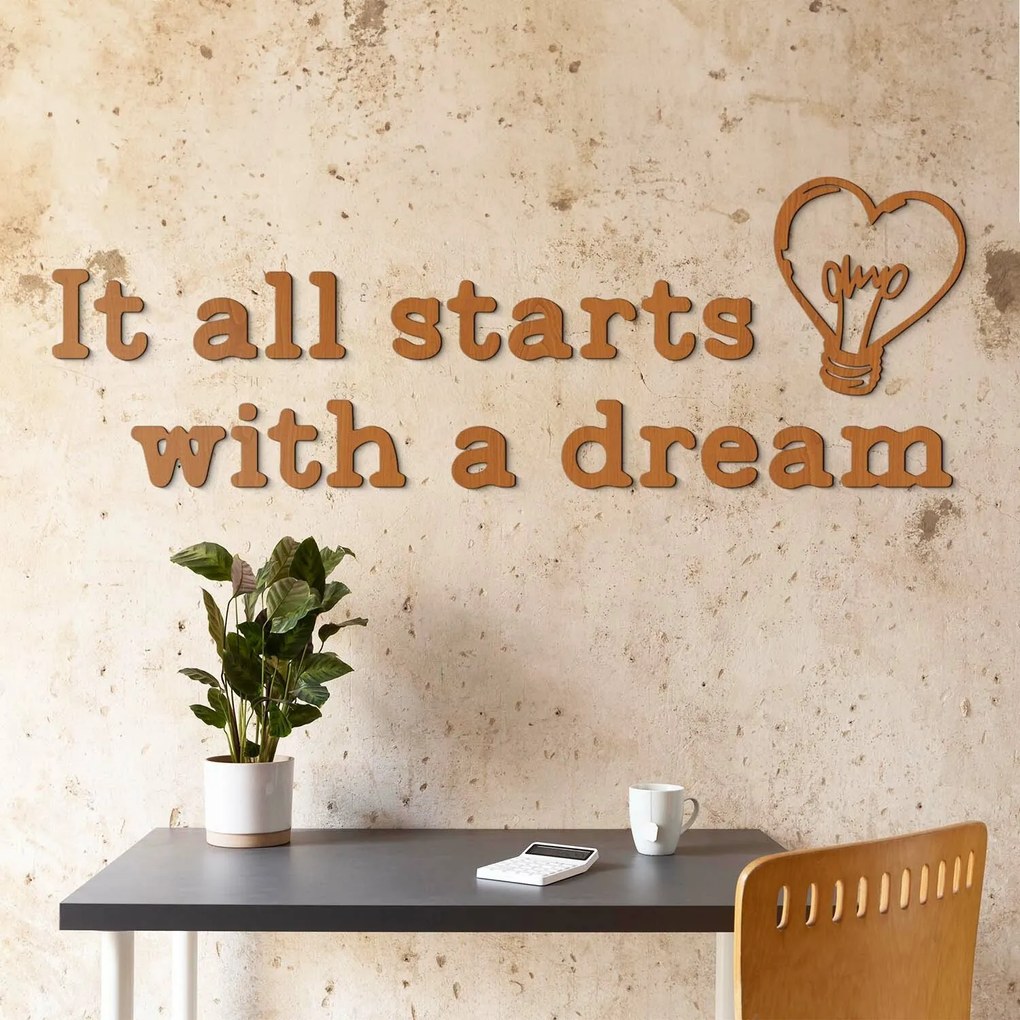 DUBLEZ | Citat motivațional pentru perete - It all starts with a dream