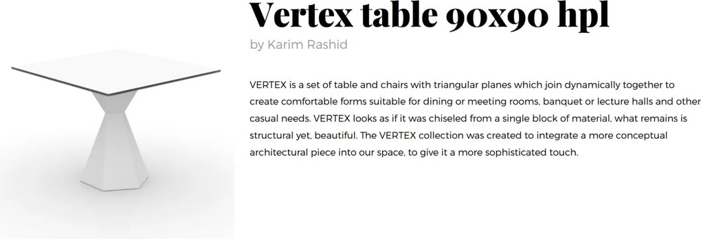 Masa de exterior / interior design modern premium VERTEX 90x90cm
