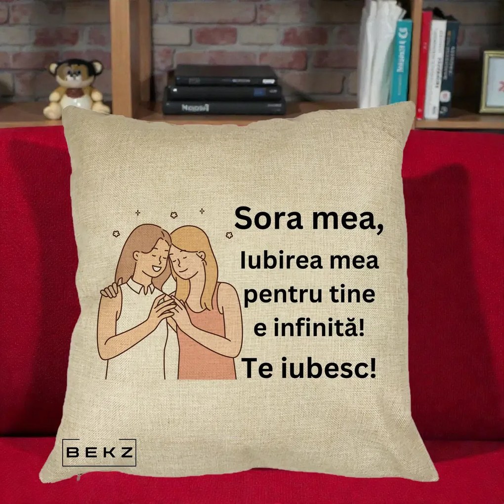 Cadou pentru Sora - Perna Personalizata Sora Mea Te Iubesc Imbratisare cu Sclipiri, 40x40 cm, Crem, Husa Detasabila, Perna Inclusa, BEKZ®