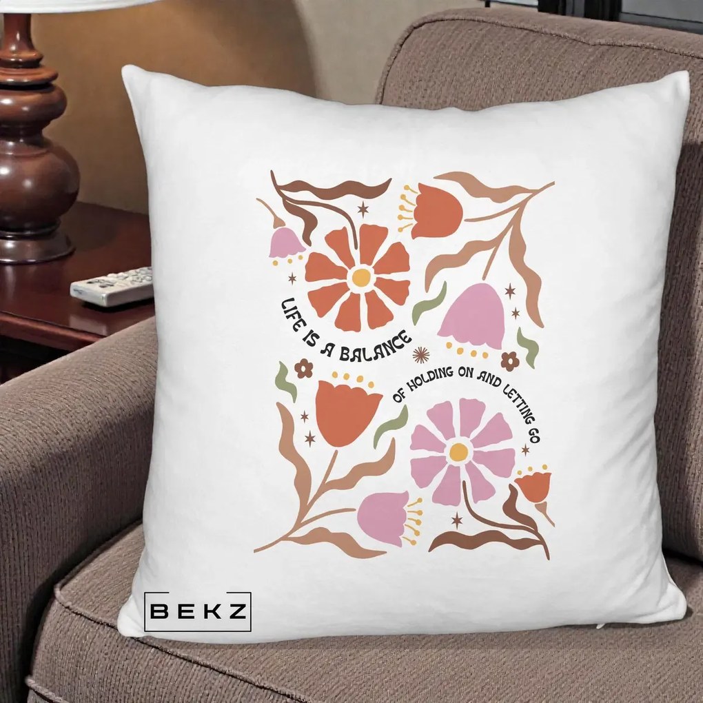 Perna Decorativa Life is a Balance Floral, 40x40 cm, Alb Pufos, Husa Detasabila, Perna Inclusa, BEKZ®
