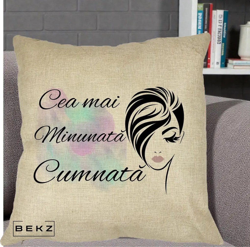 Cadou pentru Cumnata - Perna Personalizata Cea mai Minunata Cumnata cu Silueta Dama si Pete Multicolor, 40x40 cm, Crem, Husa Detasabila, Perna Inclusa, BEKZ®