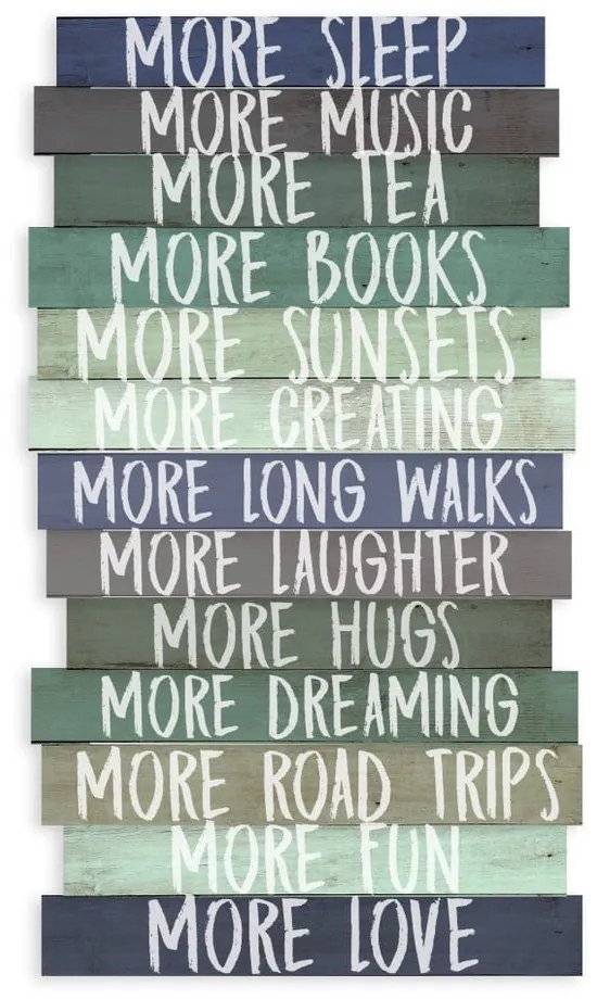 Semn 30x50 cm I Want More – Really Nice Things