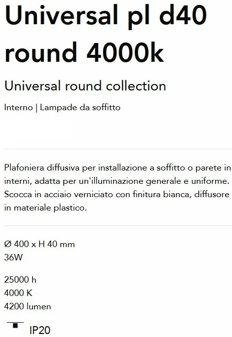 Plafoniera LED design circular, Universal pl d40 round 4000k