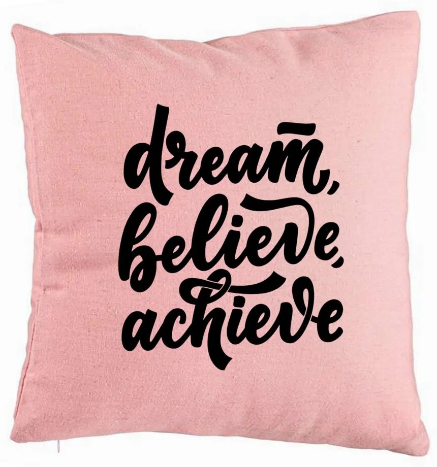 Perna Decorativa, Model Dream Believe Achieve, 40x40 cm, Roz, Husa Detasabila, Burduf