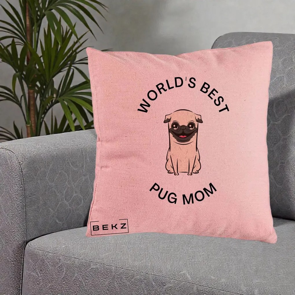 Cadou pentru Iubitorii de Caini - Perna Personalizata World's Best Pug Mom, 40x40 cm, Roz, Husa Detasabila, Perna Inclusa, BEKZ®