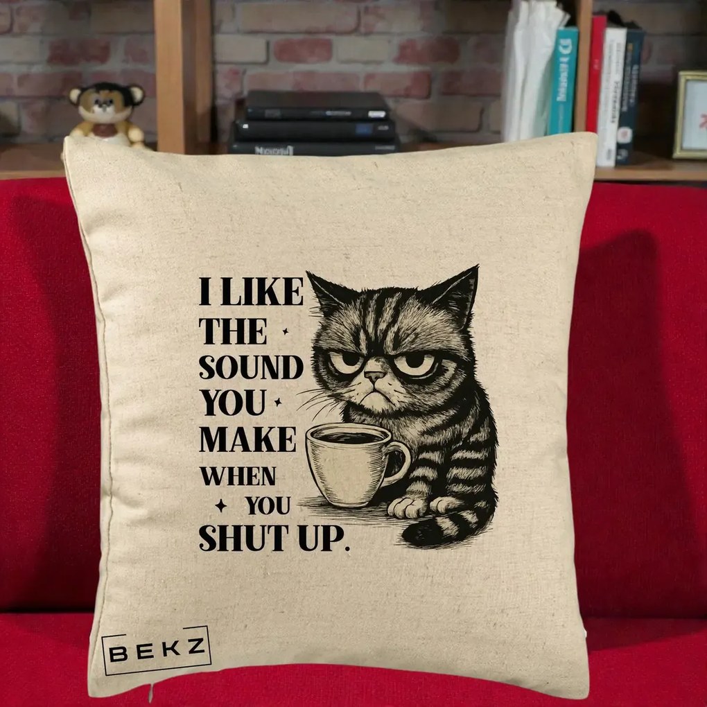 Perna Decorativa I Like the Sound You Make Pisica, 40x40 cm, Bej, Husa Detasabila, Perna Inclusa, BEKZ®