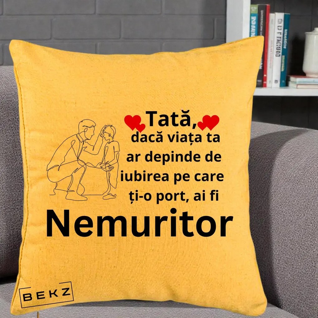 Cadou pentru Tata - Perna Personalizata Tata Nemuritor Baietel, 40x40 cm, Galben, Husa Detasabila, Perna Inclusa, BEKZ®
