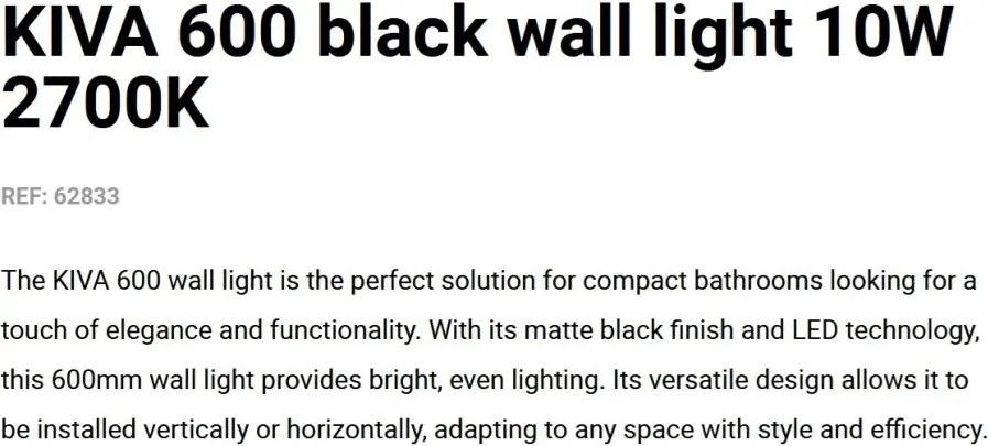 Aplica LED pentru baie IP44 KIVA 600 negru 10W 2700K
