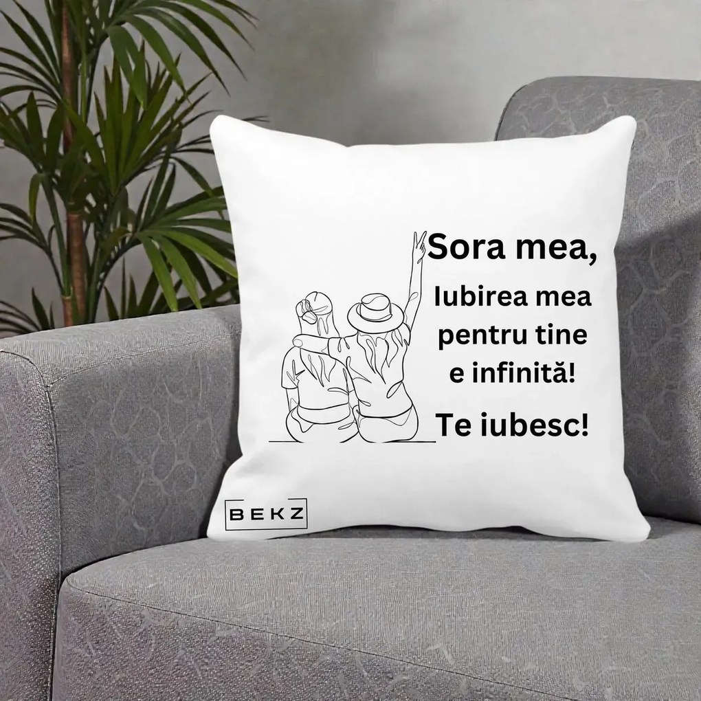 Perna personalizata sora: Sora mea, te iubesc, fete cu palarii, 40x40 cm cu Umplutura, Alb Mat, BEKZ
