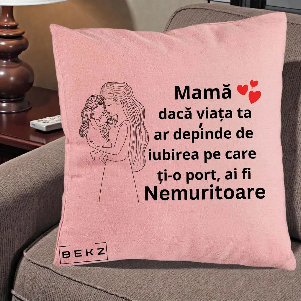 Cadou pentru Mama - Perna Personalizata Mama Nemuritoare cu Copilul in Poala, 40x40 cm, Roz, Husa Detasabila, Perna Inclusa, BEKZ®