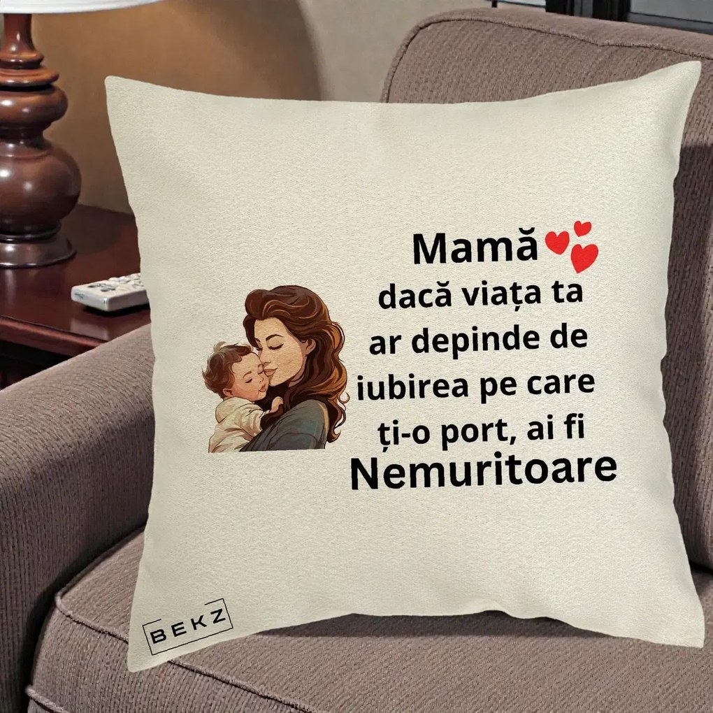 Cadou pentru Mama - Perna Personalizata Mama Nemuritoare cu Bebelus Lineart, 40x40 cm, Ecru, Husa Detasabila, Perna Inclusa, BEKZ®