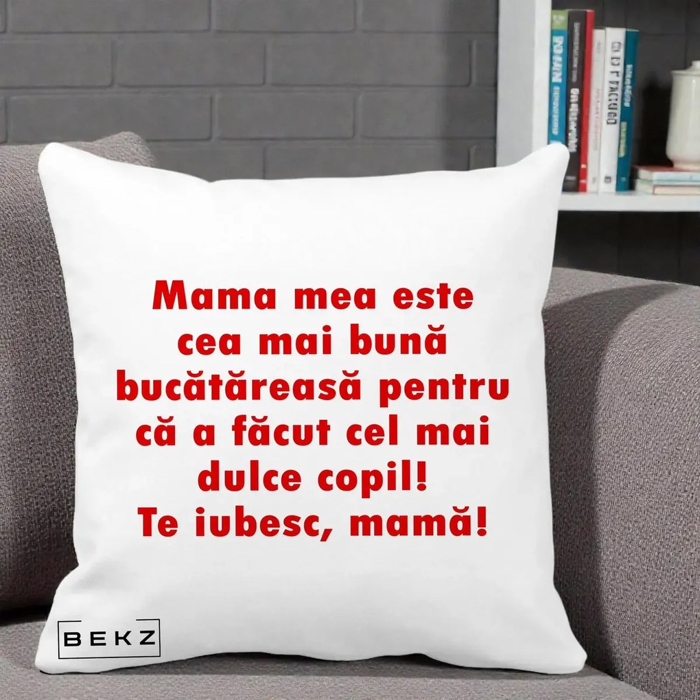 Cadou pentru Mama - Perna Personalizata Mama cea Mai Buna Bucatareasa, 40x40 cm, Alba Mata, Husa Detasabila, Perna Inclusa, BEKZ®