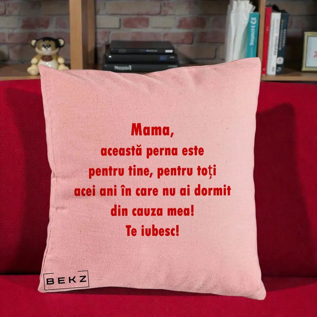 Cadou pentru Mama - Perna Personalizata Perna pentru Mama, 40x40 cm, Roz, Husa Detasabila, Perna Inclusa, BEKZ®