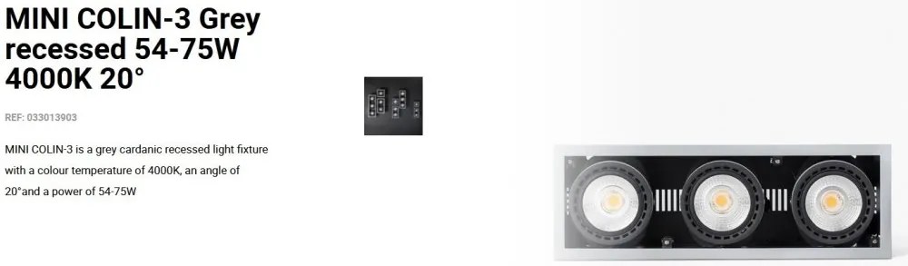 Spot LED incastrabil MINI COLIN-3 Grey recessed 54-75W 4000K 20°