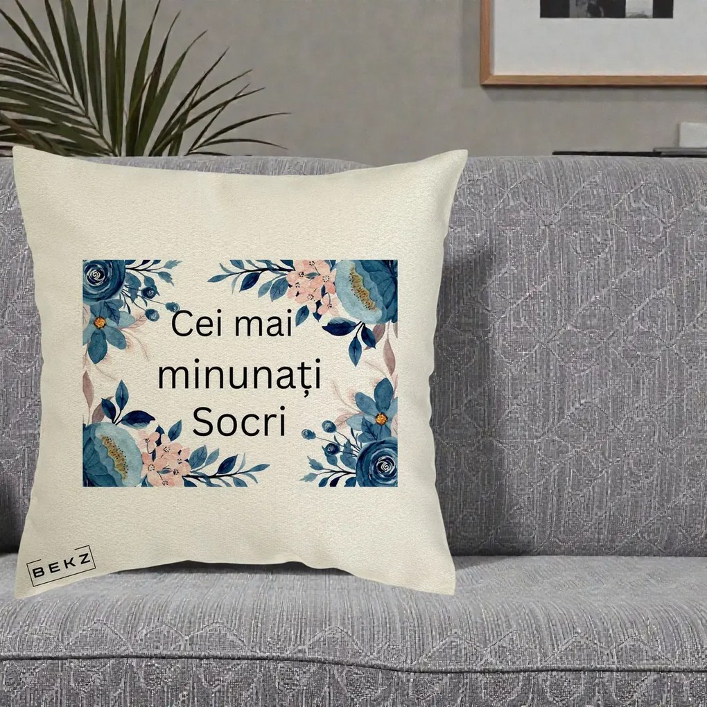 Cadou pentru Socri - Perna Personalizata Cei mai Minunati Socri cu Flori Albastre si Roz, 40x40 cm, Ecru, Husa Detasabila, Perna Inclusa, BEKZ®