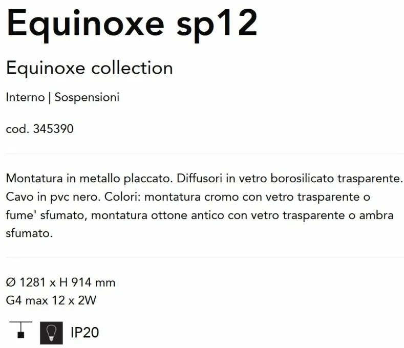 Lustra cu 12 surse de lumina EQUINOXE SP12 crom/ faded smoky
