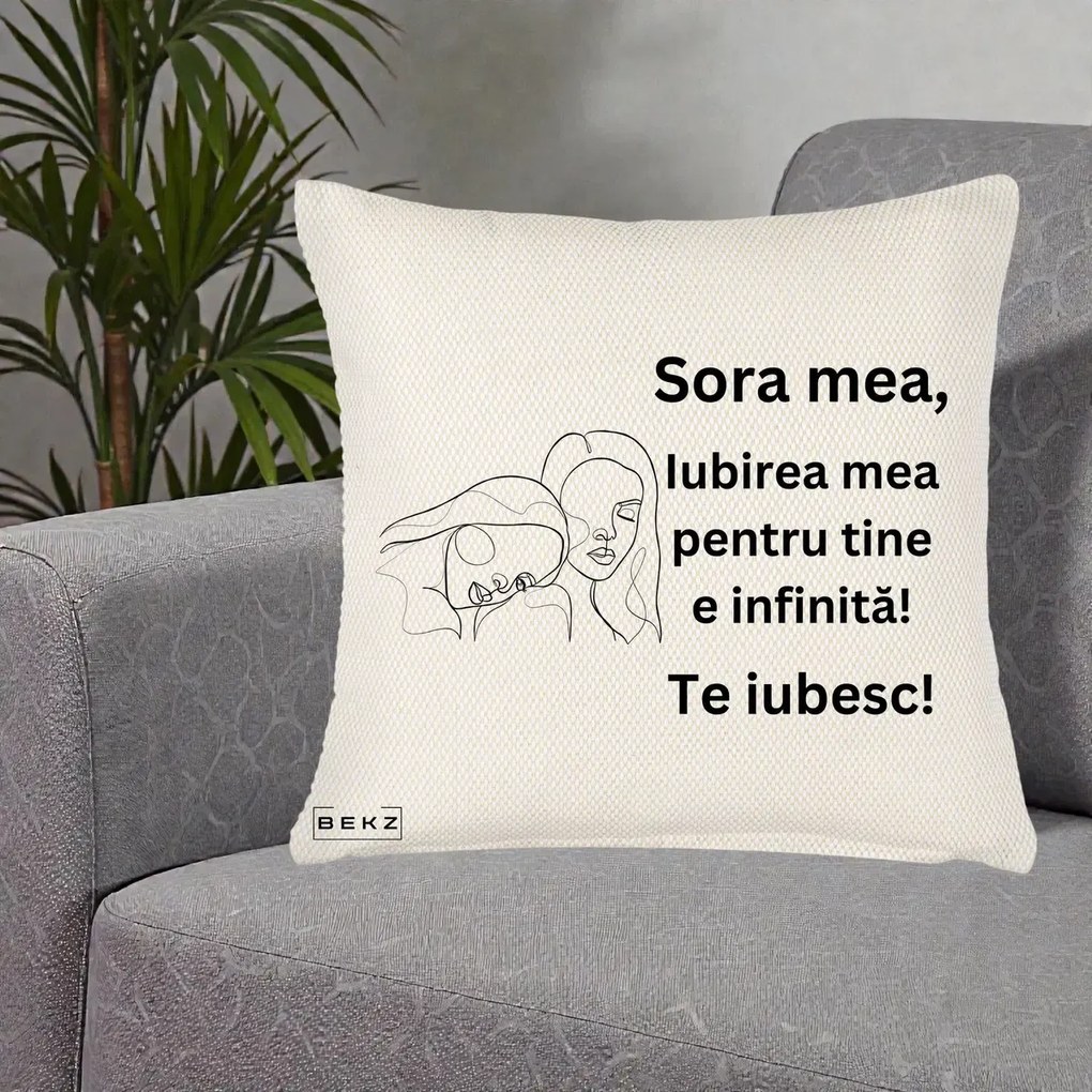 Cadou pentru Sora - Perna Personalizata Sora Mea Te Iubesc Line Art Portrete Fata in Fata, 40x40 cm, Crem Reliefat, Husa Detasabila, Perna Inclusa, BEKZ®