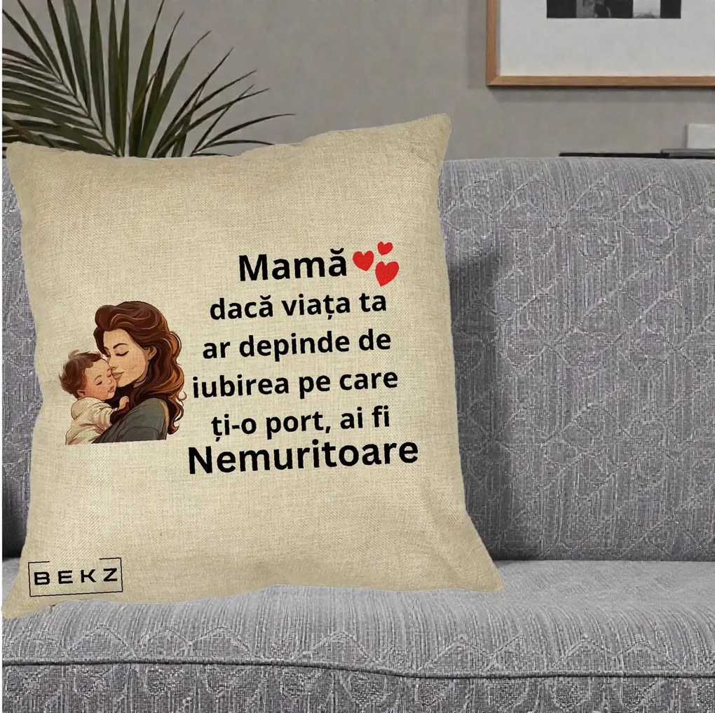 Cadou pentru Mama - Perna Personalizata Mama Nemuritoare cu Bebelus Lineart, 40x40 cm, Crem, Husa Detasabila, Perna Inclusa, BEKZ®