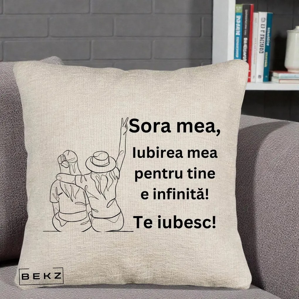 Perna personalizata sora: Sora mea, te iubesc, fete cu palarii, 40x40 cm cu Umplutura, Bej Canapea, BEKZ