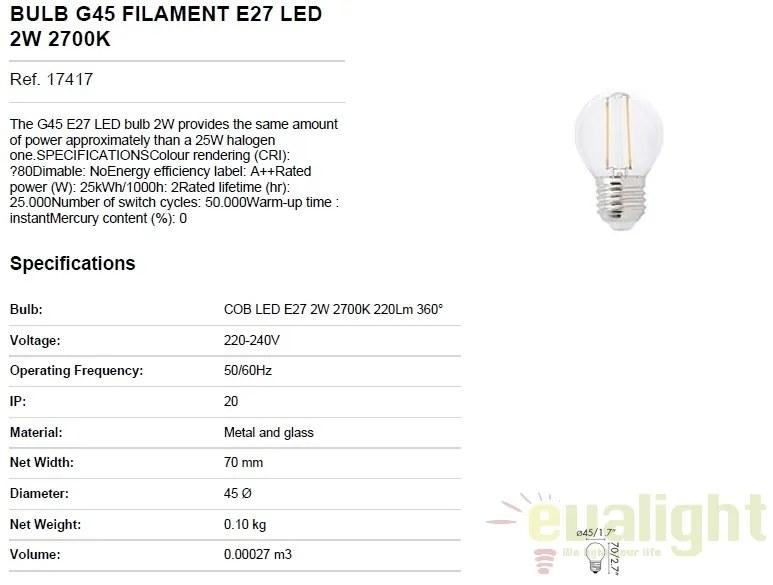 Bec LED decorativ FILAMENT E27 LED 2W 2700K 17417