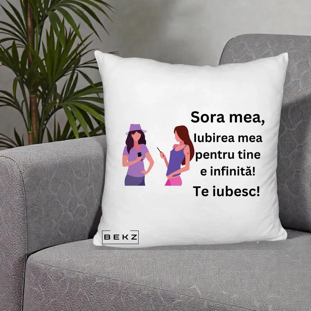 Cadou pentru Sora - Perna Personalizata Sora Mea Te Iubesc Doua Fete cu Telefoane, 40x40 cm, Alb Pufos, Husa Detasabila, Perna Inclusa, BEKZ®