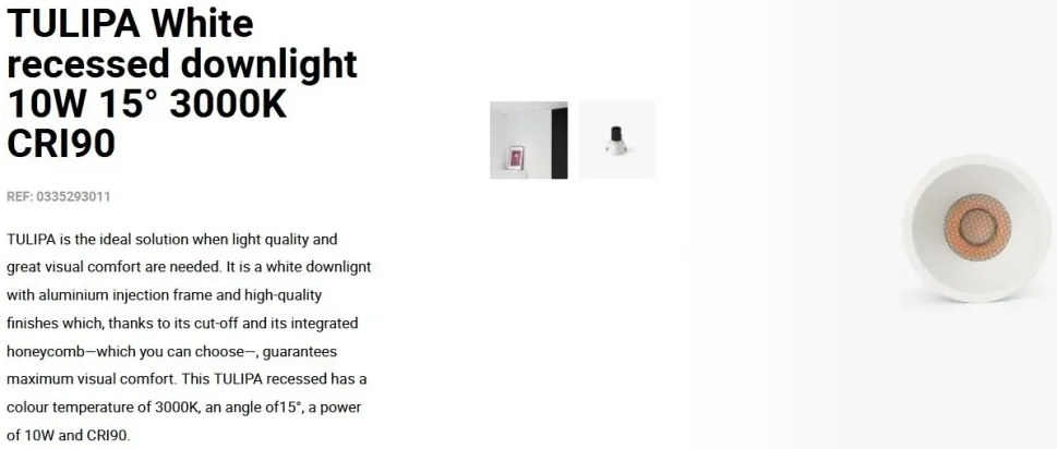 Spot LED incastrabil TULIPA White recessed downlight 10W 15° 3000K CRI90