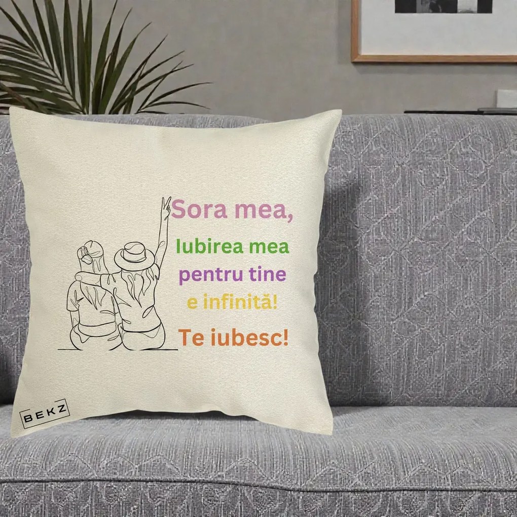 Cadou pentru Sora - Perna Personalizata Sora Mea Te Iubesc Doua Fete cu Palarie si Umbrela, 40x40 cm, Ecru, Husa Detasabila, Perna Inclusa, BEKZ®