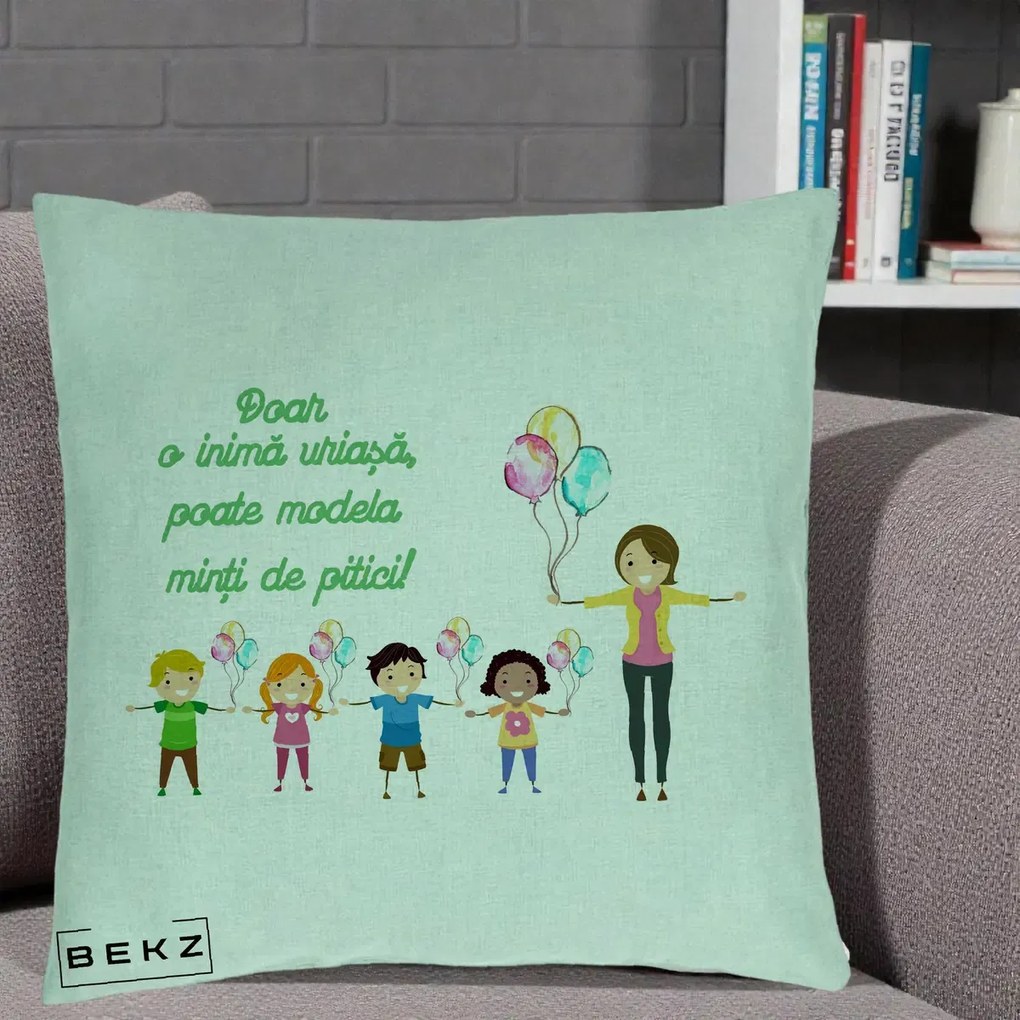 Cadou pentru Educatoare - Perna Personalizata Doar o Inima Uriasa poate Modela Minti de Pitici cu Educatoare si Baloane, 40x40 cm, Verde Menta, Husa Detasabila, Perna Inclusa, BEKZ®
