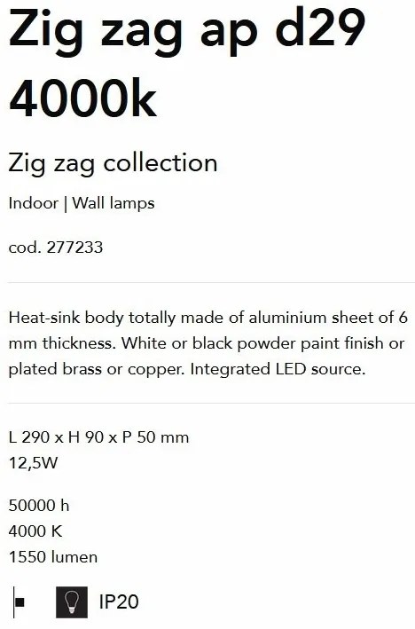 Aplica de perete LED lumina ambientala Zig zag ap d29 4000k BIANCO