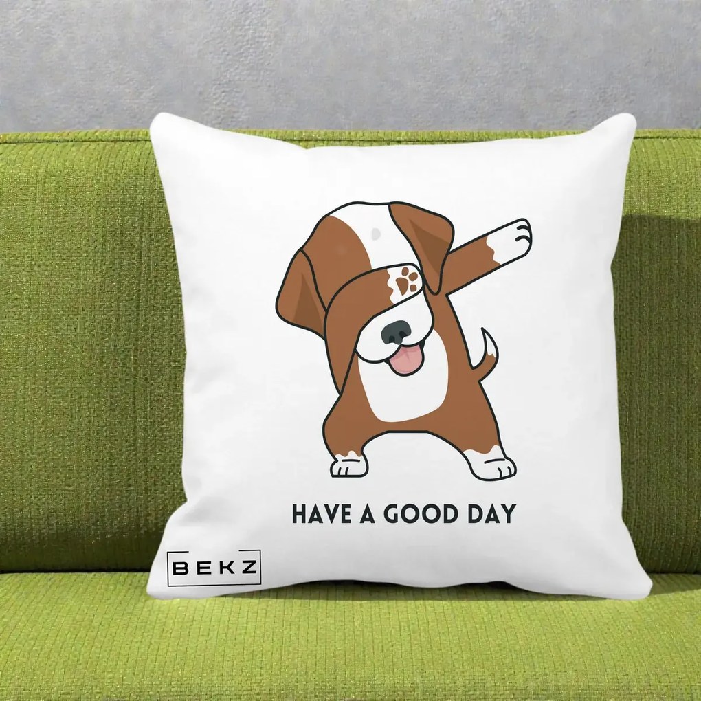 Perna Decorativa Caine Dab Have A Good Day, 40x40 cm, Alba Mata, Husa Detasabila, Perna Inclusa, BEKZ®