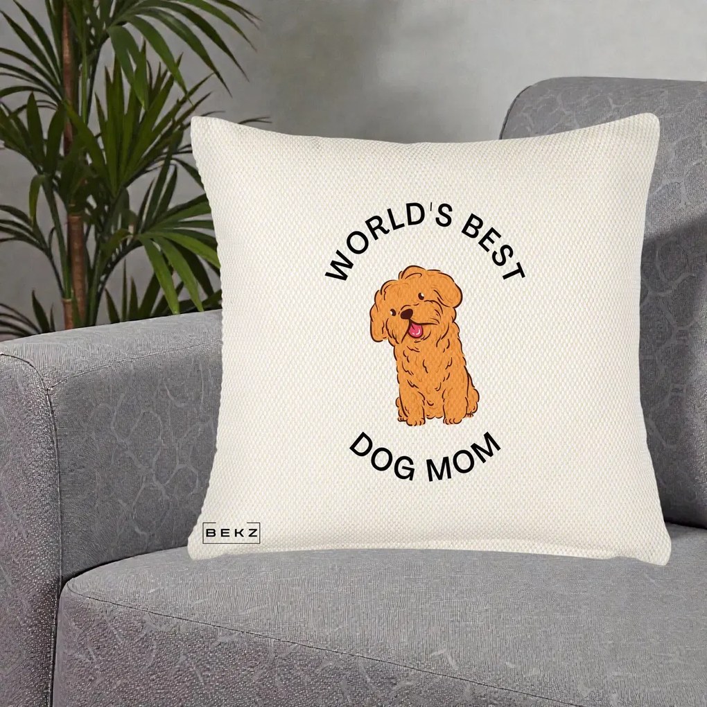 Cadou pentru Iubitorii de Caini - Perna Personalizata World's Best Dog Mom, 40x40 cm, Crem Reliefat, Husa Detasabila, Perna Inclusa, BEKZ®