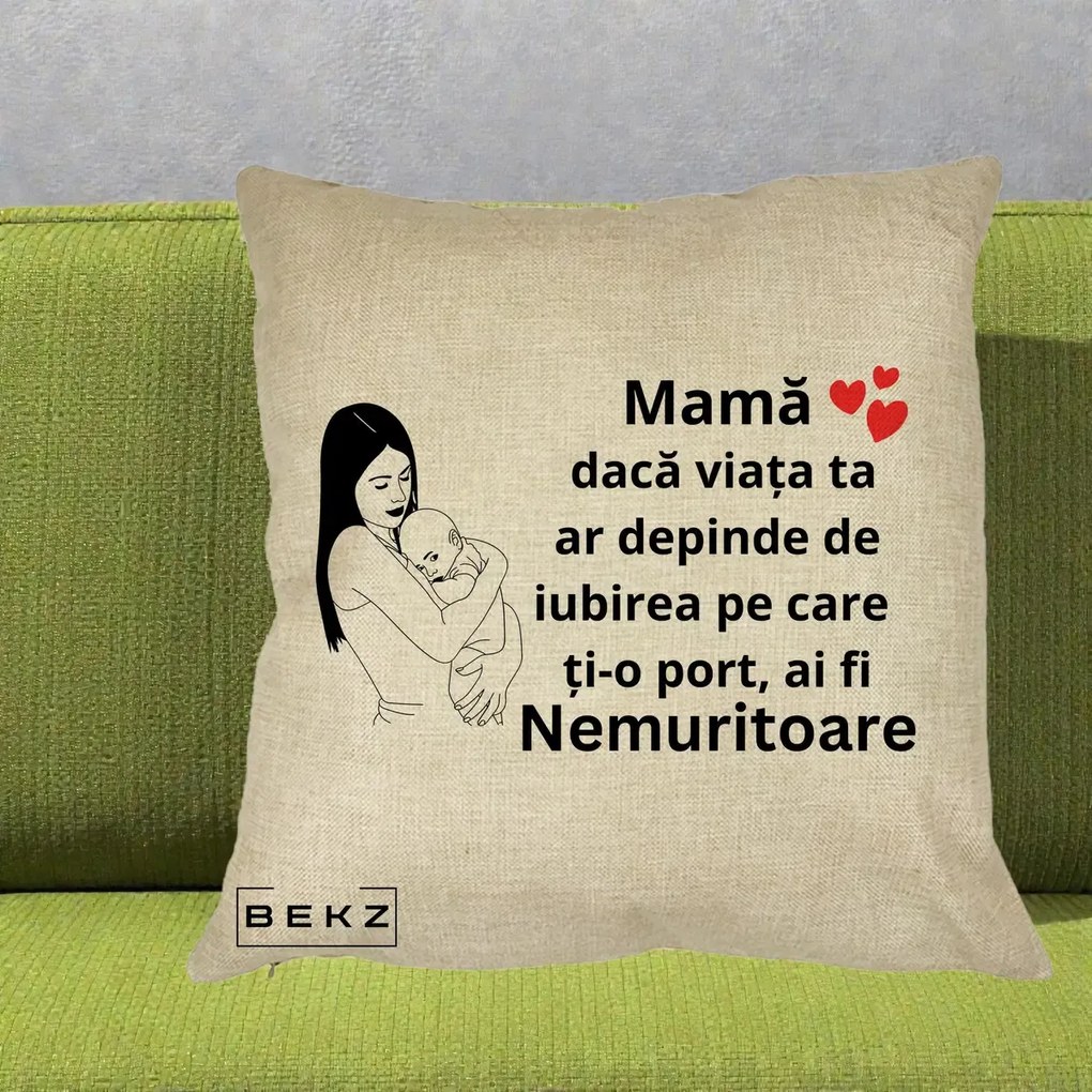 Cadou pentru Mama - Perna Personalizata Mama Nemuritoare Linie, 40x40 cm, Crem, Husa Detasabila, Perna Inclusa, BEKZ®