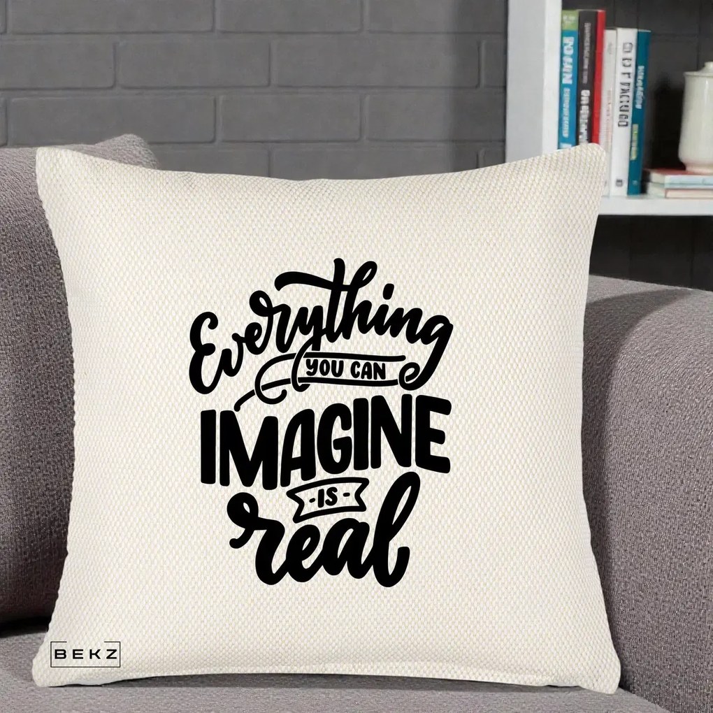 Perna Decorativa Everything You Can Imagine Is Real, 40x40 cm, Crem Reliefat, Husa Detasabila, Perna Inclusa, BEKZ®