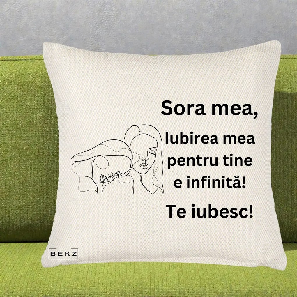 Cadou pentru Sora - Perna Personalizata Sora Mea Te Iubesc Line Art Portrete Fata in Fata, 40x40 cm, Crem Reliefat, Husa Detasabila, Perna Inclusa, BEKZ®