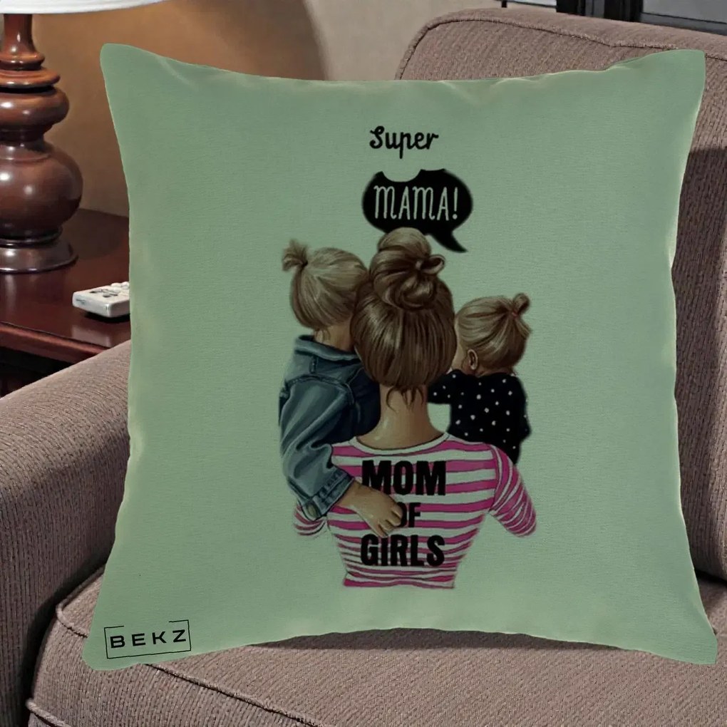 Cadou pentru Mama - Perna Personalizata Super Mama Mom of Girls, 40x40 cm, Verde, Husa Detasabila, Perna Inclusa, BEKZ®