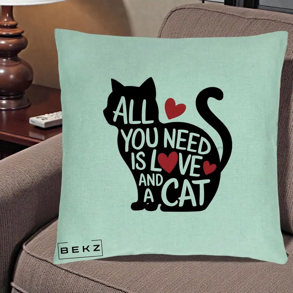 Perna Personalizata All You Need is Love and a Cat, 40x40 cm, Verde Menta, Husa Detasabila, Perna Inclusa, BEKZ®