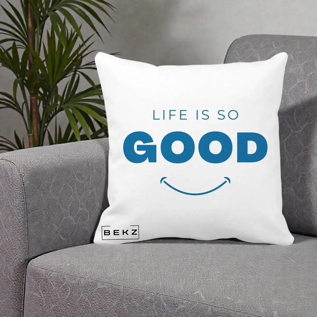 Perna Decorativa Life is So Good Mesaj Pozitiv, 40x40 cm, Alba Mata, Husa Detasabila, Perna Inclusa, BEKZ®