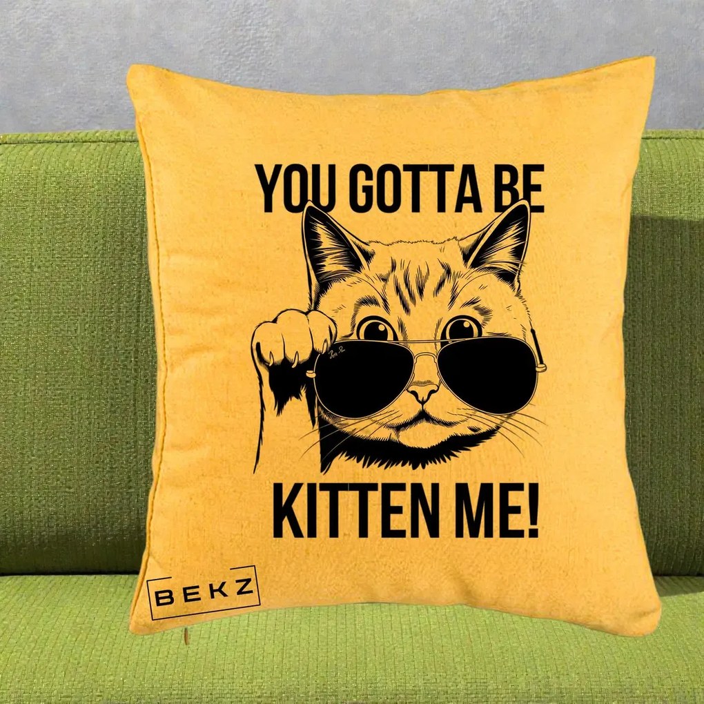 Perna Decorativa You Gotta Be Kitten Me!, 40x40 cm, Galben, Husa Detasabila, Perna Inclusa, BEKZ®