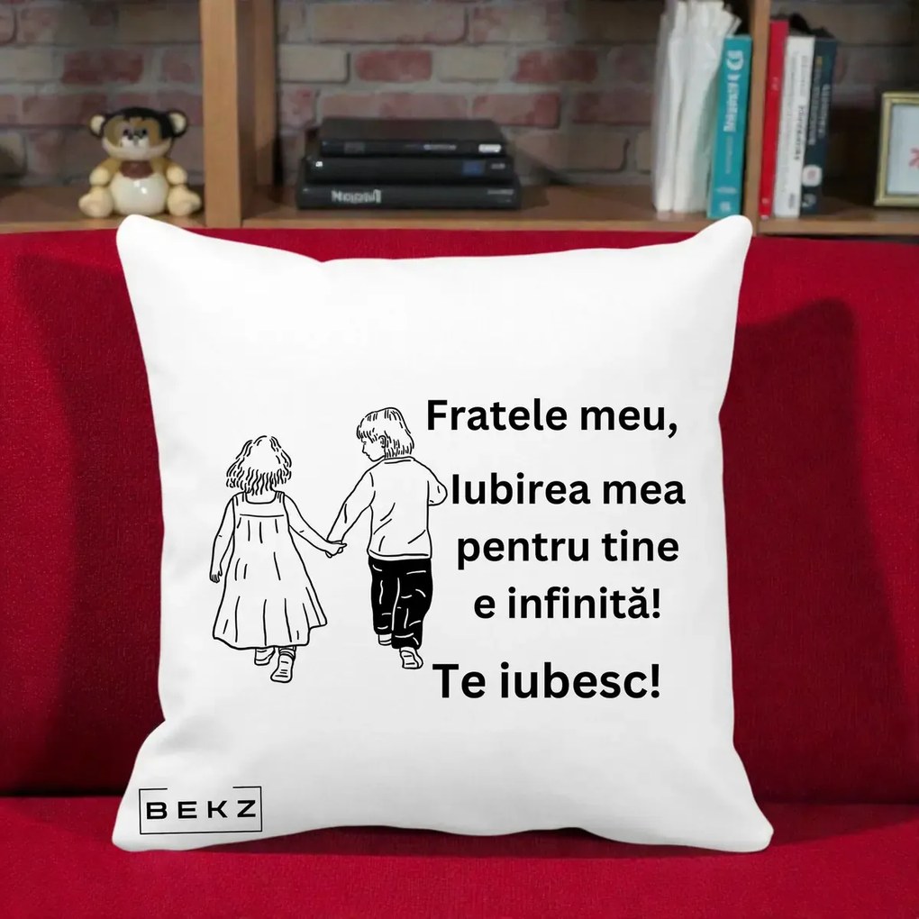 Cadou pentru Frate - Perna Personalizata Fratele Meu Te Iubesc Copii Tinand Maini Varianta 2, 40x40 cm, Alba Mata, Husa Detasabila, Perna Inclusa, BEKZ®