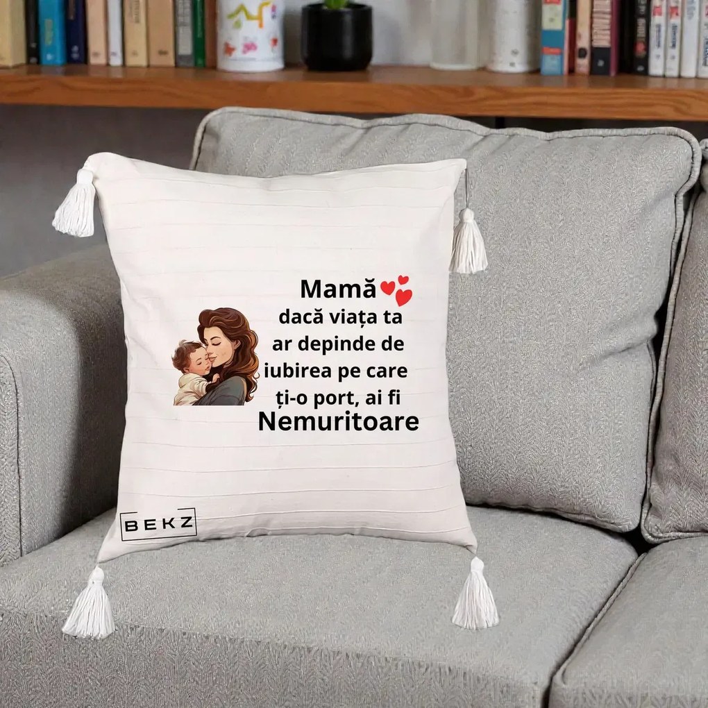 Cadou pentru Mama - Perna Personalizata Mama Nemuritoare cu Bebelus, 40x40 cm, Bej cu Franjuri, Husa Detasabila, Perna Inclusa, BEKZ®