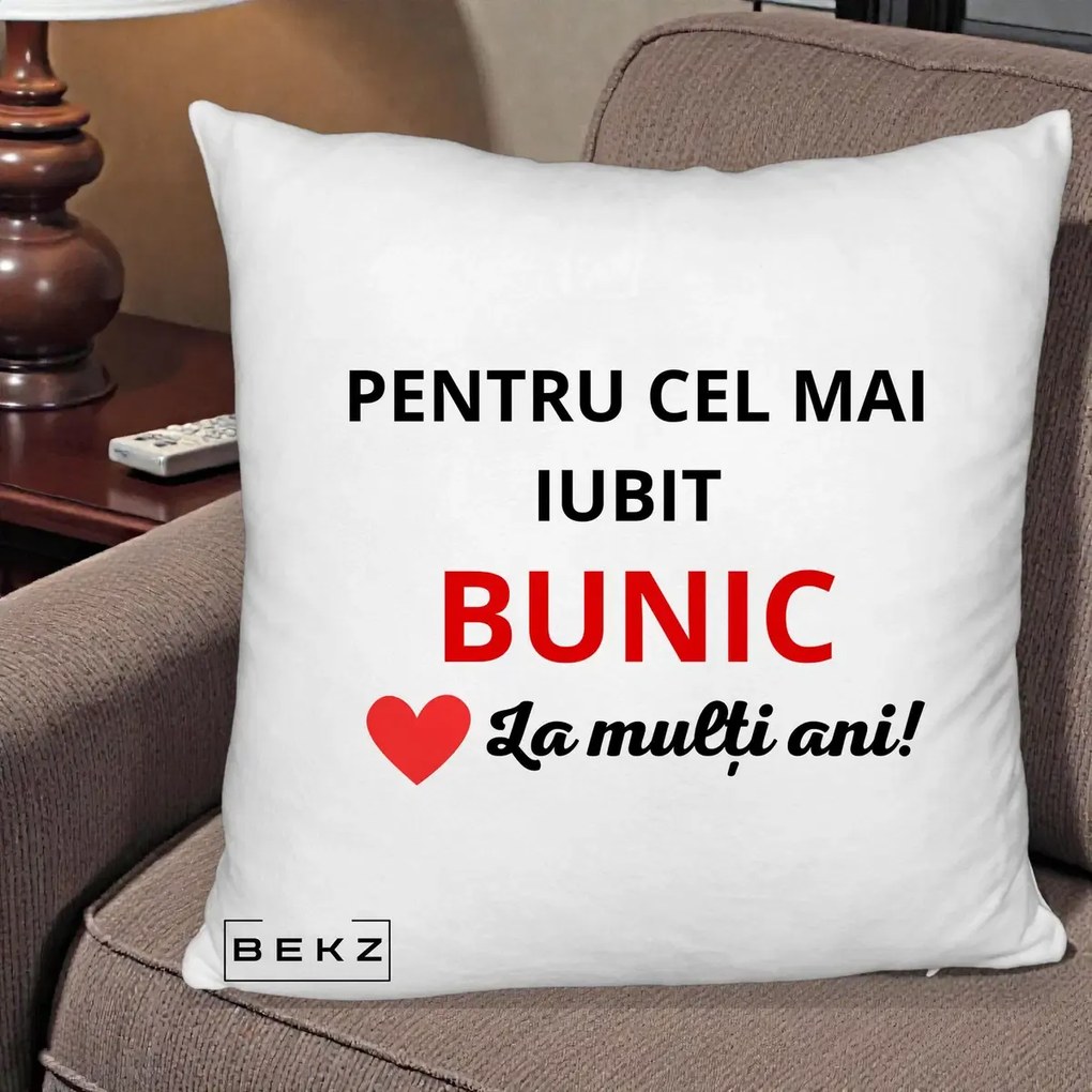 Cadou pentru Bunic - Perna Personalizata Pentru Cel Mai Iubit Bunic La Multi Ani Rosu, 40x40 cm, Alb Pufos, Husa Detasabila, Perna Inclusa, BEKZ®
