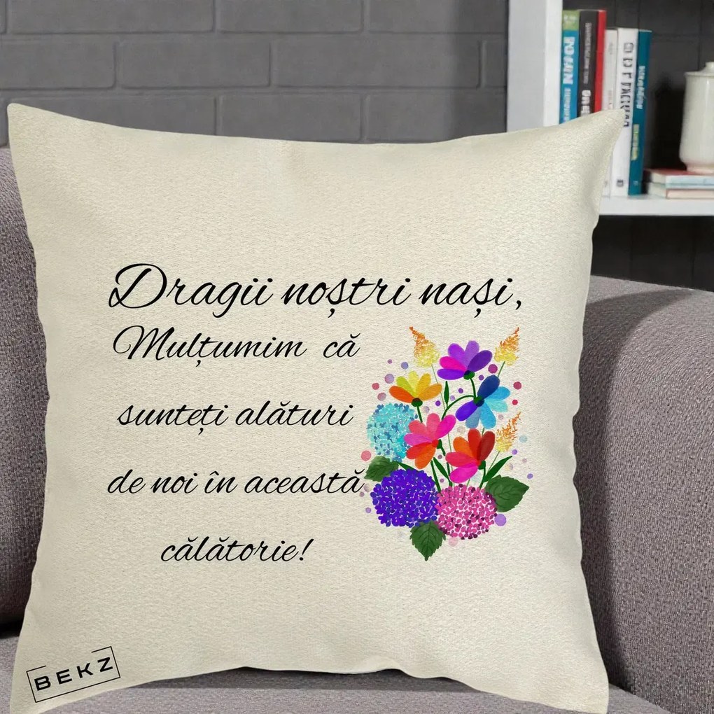 Perna personalizata nasi: Dragii nostri nasi, multumim, buchet colorat, 40x40 cm cu Umplutura, Ecru, BEKZ