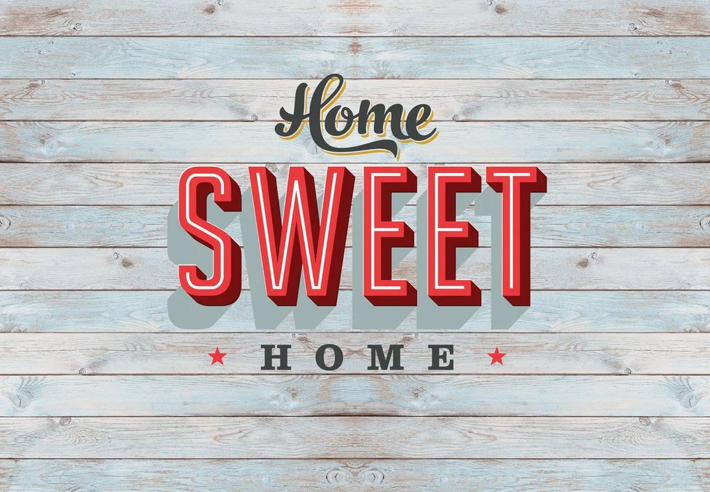 Fototapet - Home sweet home (147x102 cm)