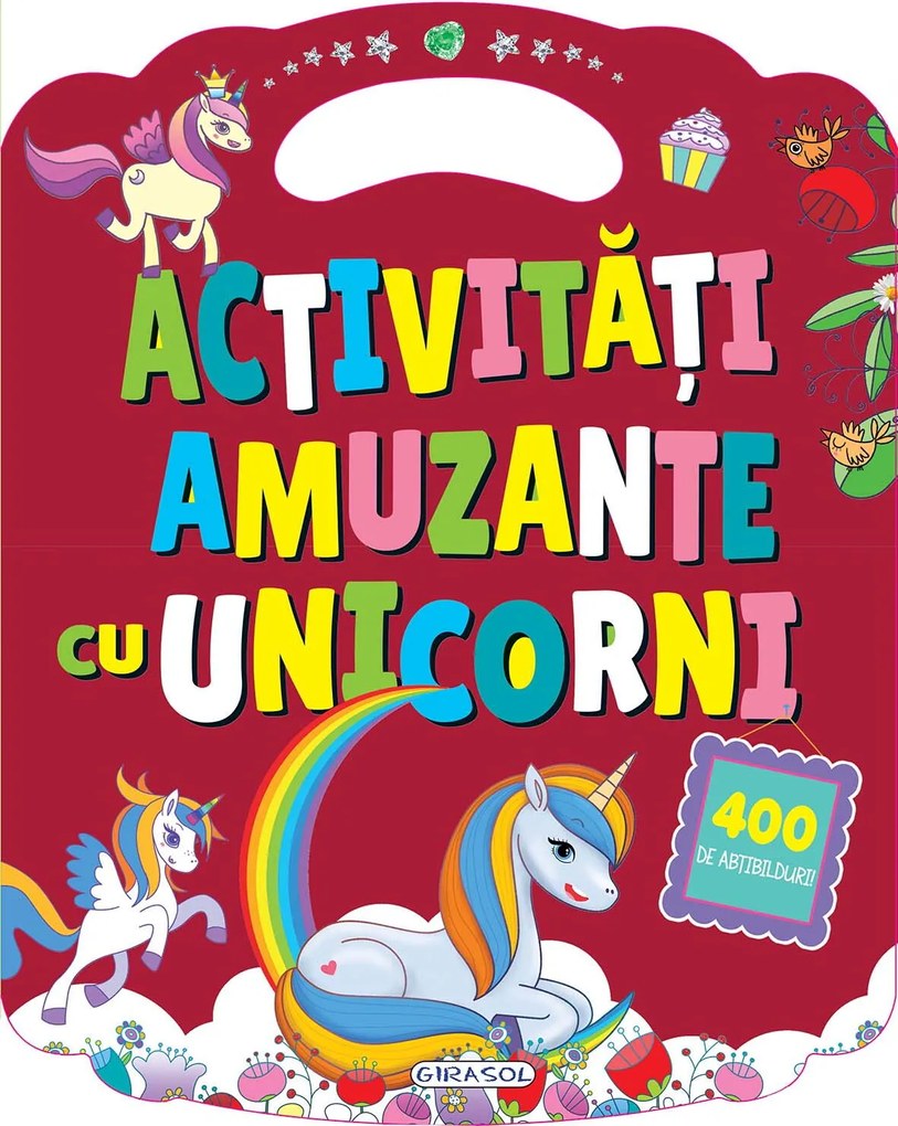 ACTIVITATI AMUZANTE CU UNICORNI - GIRASOL (978-606-024-388-5)