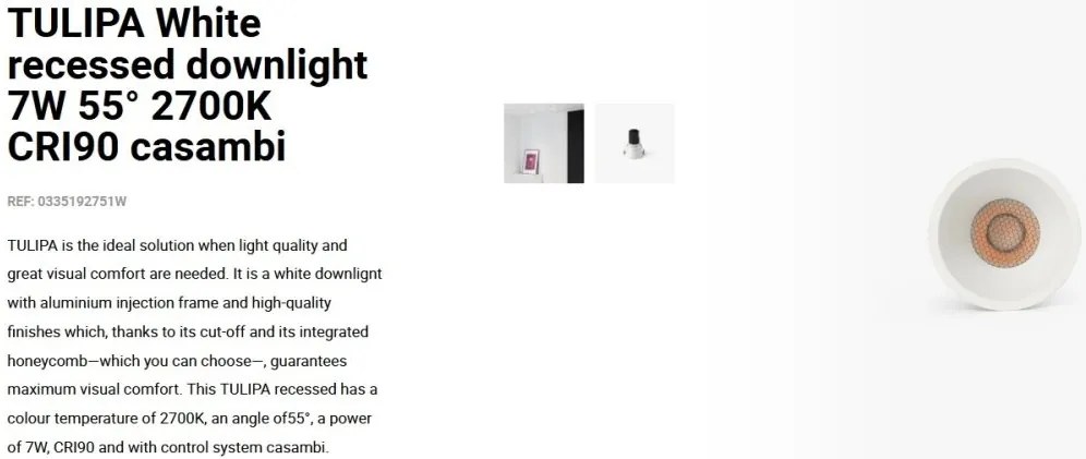 Spot LED incastrabil TULIPA White recessed downlight 7W 55° 2700K CRI90 casambi